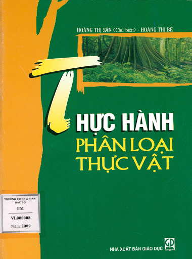 Thực Hành Phân Loại Thực Vật (NXB Giáo Dục 2009) - Hoàng Thị Sản, 165 Trang