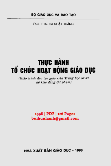Thực Hành Tổ Chức Hoạt Động Giáo Dục (NXB Giáo Dục 1998) - Hà Nhật Thăng, 126 Trang