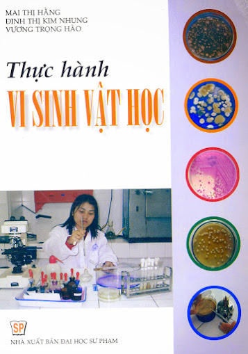 Thực Hành Vi Sinh Vật Học (NXB Đại Học Sư Phạm 2011) - Mai Thị Hằng, 144 Trang