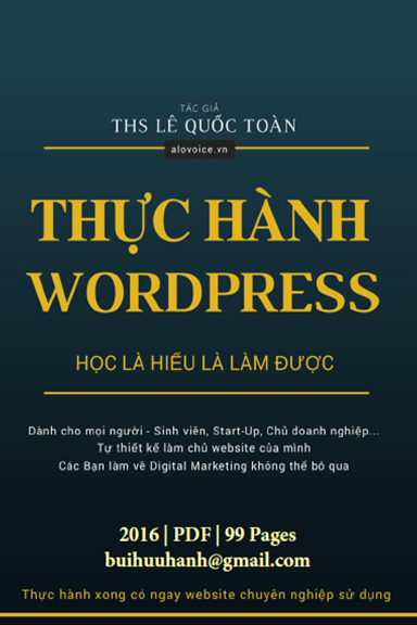Thực Hành Wordpress (NXB Tác Giả 2016) - Lê Quốc Toàn, 99 Trang