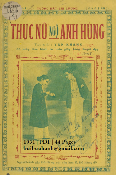Thục Nữ Ngộ Anh Hùng Cuốn 1 (NXB Tín Đức Thư Xã 1931) - Vân Khang, 44 Trang