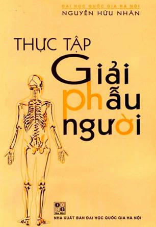 Thực Tập Giải Phẫu Người (NXB Đại Học Quốc Gia 2004) - Nguyễn Hữu Nhân, 146 Trang