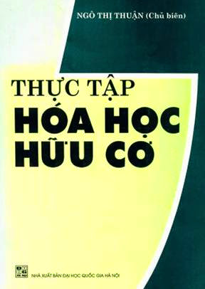 Thực Tập Hóa Học Hữu Cơ (NXB Đại Học Quốc Gia 2001) - Ngô Thị Thuận, 216 Trang