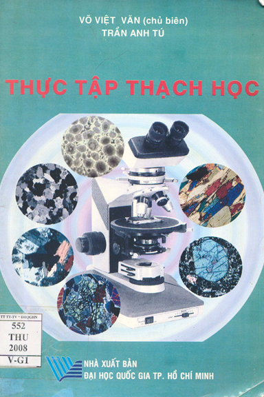 Thực Tập Thạch Học (NXB Đại Học Quốc Gia 2008) - Võ Việt Văn, 91 Trang