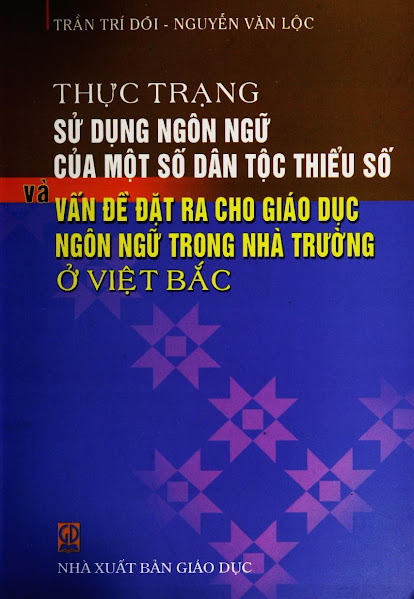 Thực Trạng Sử Dụng Ngôn Ngữ Của Một Số Dân Tộc Thiểu Số (NXB Giáo Dục 2007)- Trần Trí Dõi, 219 Trang