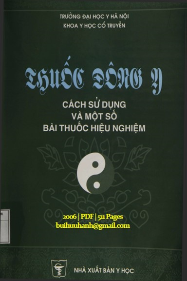 Thuốc Đông Y-Cách Sử Dụng Và Một Số Bài Thuốc Hiệu Nghiệm (NXB Y Học 2006) - Trần Thúy, 511 Trang