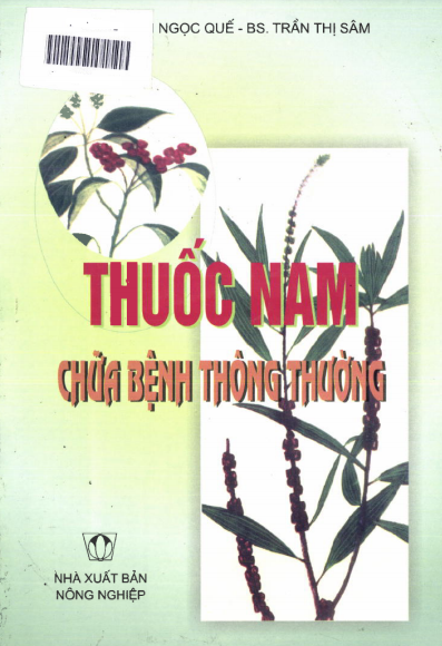 Thuốc Nam Chữa Bệnh Thông Thường (NXB Nông Nghiệp 2004) - Ngọc Quế, 129 Trang