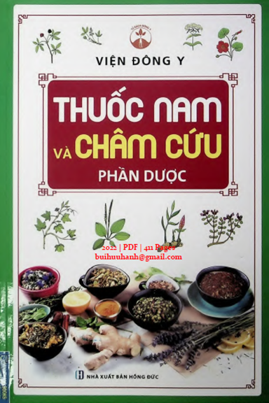 Thuốc Nam Và Châm Cứu Phần Dược (NXB Hồng Đức 2022) - Lý Bá Toàn, 411 Trang
