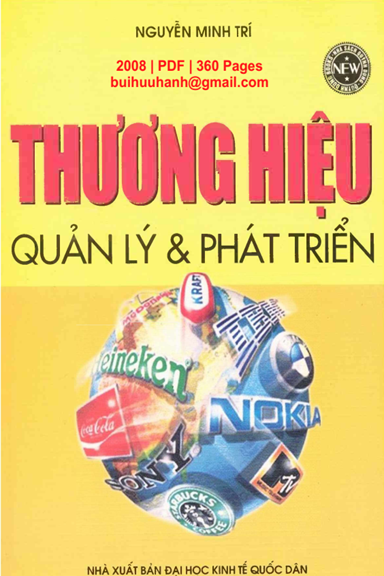 Thương Hiệu Quản Lý Và Phát Triển (NXB Kinh Tế Quốc Dân 2008) - Nguyễn Minh Trí, 360 Trang