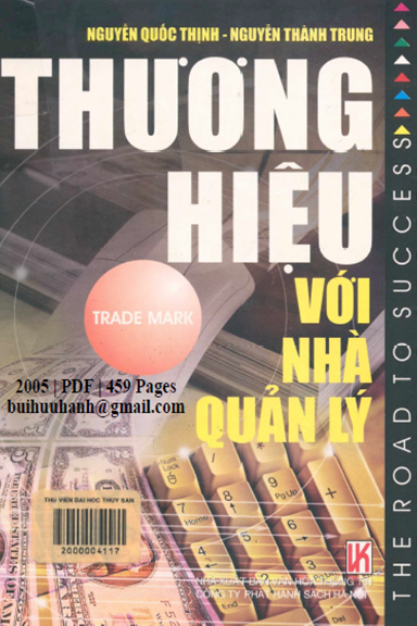 Thương Hiệu Với Nhà Quản Lý (NXB Văn Hóa Thông Tin 2005) - Nguyễn Quốc Thịnh, 459 Trang