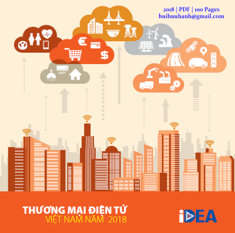 Thương Mại Điện Tử Việt Nam Năm 2018 (NXB Công Thương 2018) - Đặng Hoàng Hải, 100 Trang