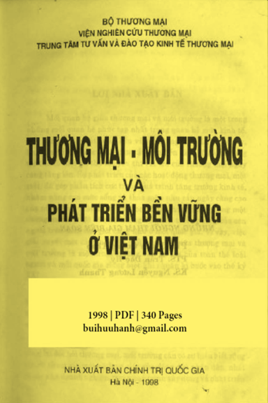 Thương Mại-Môi Trường Và Phát Triển Bền Vững Ở Việt Nam (NXB Chính Trị 1998) - Trần Đắc Hy 340 Trang