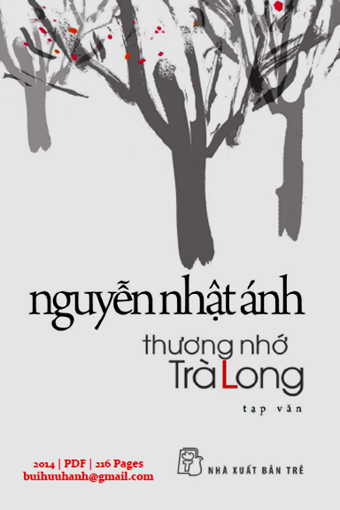 Thương Nhớ Trà Long (NXB Trẻ 2014) - Nguyễn Nhật Ánh, 216 Trang