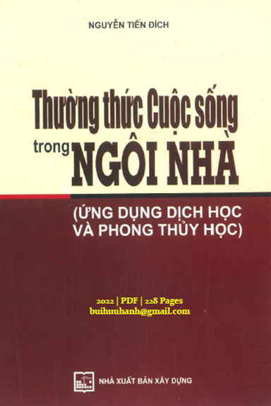 Thường Thức Cuộc Sống Trong Ngôi Nhà (NXB Xây Dựng 2022) - Nguyễn Tiến Đích, 228 Trang