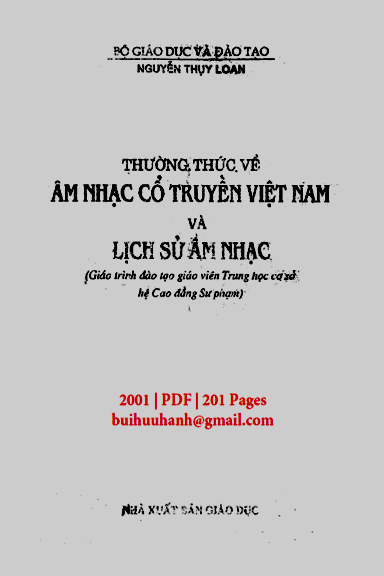 Thường Thức Về Âm Nhạc Cổ Truyền Việt Nam Và Lịch Sử Âm Nhạc (NXB Giáo Dục 2001) - Nguyễn Thụy Loan