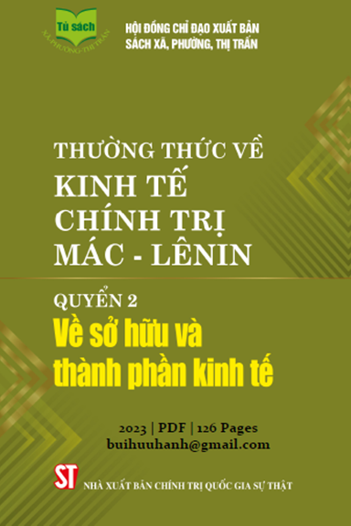 Thường Thức Về Kinh Tế Chính Trị Mác-Lênin Quyển 2 (NXB Chính Trị 2023) - Ngô Tuấn Nghĩa, 126 Trang