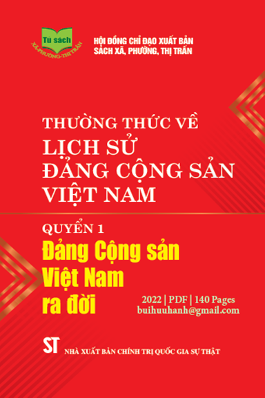 Thường Thức Về Lịch Sử Đảng Cộng Sản Việt Nam Quyển 1 (NXB Chính Trị 2022) - Mạch Quang Thắng