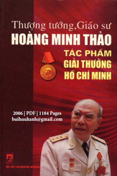 Thượng Tướng, Giáo Sư Hoàng Minh Thảo (NXB Quân Đội 2006) - Phạm Quang Định, 1184 Trang