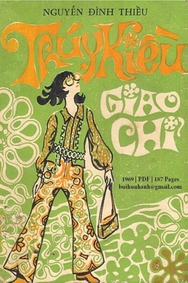 Thúy Kiều Giao Chỉ (NXB Thiên Tứ 1969) - Nguyễn Đình Thiều, 187 Trang