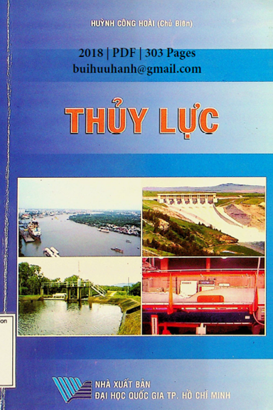 Thủy Lực (NXB Đại Học Quốc Gia 2018) - Huỳnh Công Hoài, 303 Trang