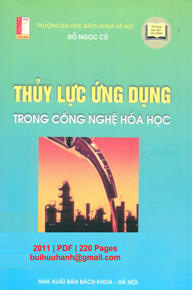 Thủy Lực Ứng Dụng Trong Công Nghệ Hóa Học (NXB Bách Khoa 2011) - Đỗ Ngọc Cử, 220 Trang