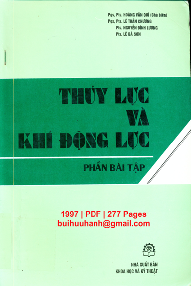 Thủy Lực Và Khí Động Lực-Phần Bài Tập (NXB Khoa Học Kỹ Thuật 1997) - Hoàng Văn Quí, 277 Trang