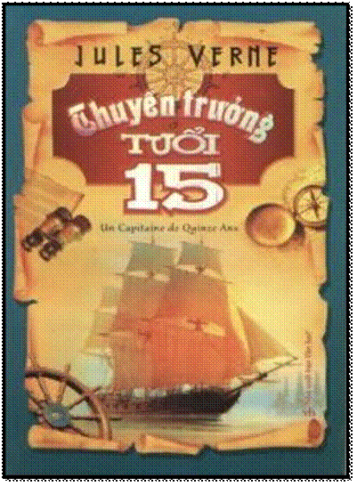 Thuyền Trưởng Tuổi 15 (NXB Văn Học 2016) - Jules Verne, 292 Trang