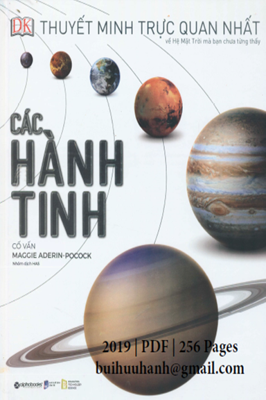 Thuyết Minh Trực Quan Nhất-Các Hành Tinh (NXB Dân Trí 2019) - Maggie Aderin Pocock, 256 Trang