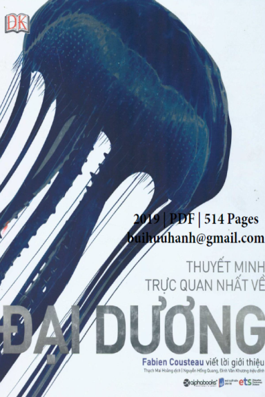 Thuyết Minh Trực Quan Nhất Về Đại Dương (NXB Dân Trí 2019) - Fabien Cousteau, 514 Trang