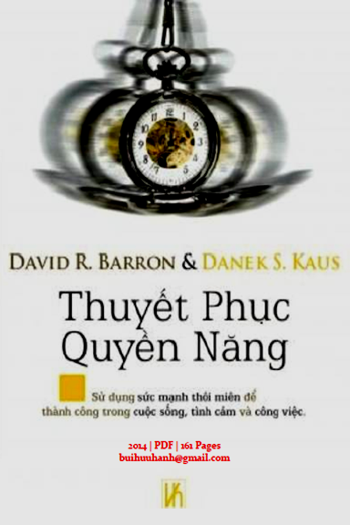 Thuyết Phục Quyền Năng (NXB Văn Hóa Thông Tin 2014) - David R. Barron, 161 Trang