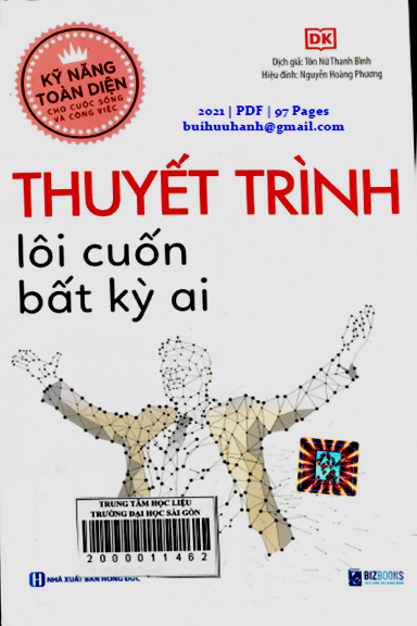 Thuyết Trình Lôi Cuốn Bất Kỳ Ai (NXB Hồng Đức 2021) - Tôn Nữ Thanh Bình, 97 Trang