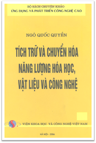 Tích Trữ Và Chuyển Hóa Năng Lượng Hóa Học, Vật Liệu Và Công Nghệ - Ngô Quốc Quyền, 186 Trang