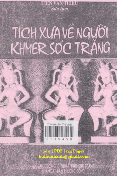 Tích Xưa Về Người Khmer Sóc Trăng (NXB Phương Đông 2011) - Tiền Văn Triệu, 144 Trang