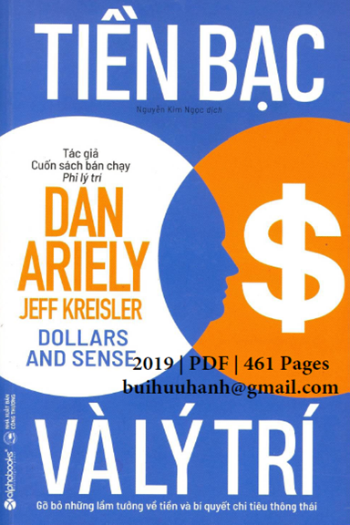 Tiền Bạc Và Lý Trí (NXB Công Thương 2019) - Dan Ariely, 461 Trang
