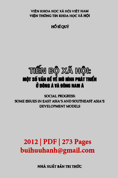 Tiến Bộ Xã Hội Một Số Vấn Đề Về Mô Hình Phát Triển Ở Đông Á Và Đông Nam Á - Hồ Sĩ Quý, 273 Trang