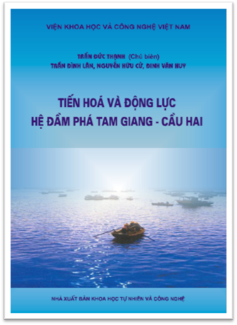 Tiến Hóa Và Động Lực Hệ Đàm Phá Tam Giang-Cầu Hai - Trần Đức Thạnh, 246 Trang
