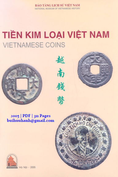 Tiền Kim Loại Việt Nam (NXB Hà Nội 2005) - Phạm Quốc Quân, 311 Trang