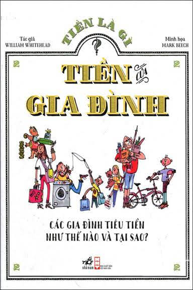 Tiền Là Gì Tập 2-Tiền Của Gia Đình (NXB Hội Nhà Văn 2015) - Felicia Law, 60 Trang