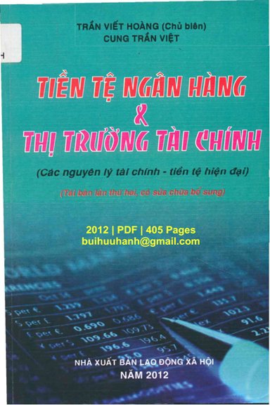 Tiền Tệ Ngân Hàng Và Thị Trường Tài Chính (NXB Lao Động Xã Hội 2012) - Trần Viết Hoàng, 405 Trang