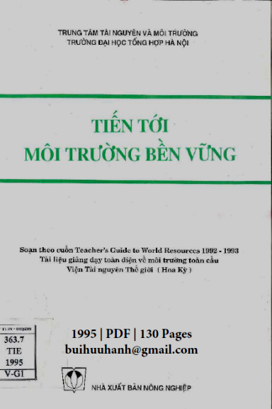 Tiến Tới Môi Trường Bền Vững (NXB Nông Nghiệp 1995) - Lê Diên Dực, 130 Trang