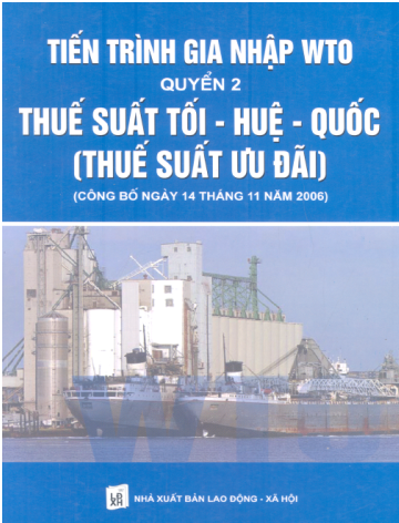 Tiến Trình Gia Nhập WTO Quyển 1+2 (NXB Lao Động Xã Hội 2006) - Nhiều Tác Giả, Trọn Bộ 2 Tập