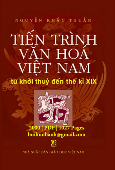 Tiến Trình Văn Hóa Việt Nam (NXB Giáo Dục 2010) - Nguyễn Khắc Thuần, 1026 Trang