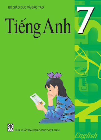 Tiếng Anh 7 (NXB Giáo Dục 2016) - Nguyễn Văn Lợi, 200 Trang