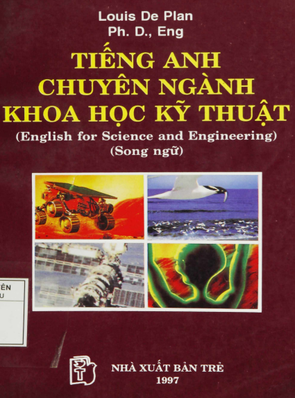 Tiếng Anh Chuyên Ngành Khoa Học Kỹ Thuật (NXB Trẻ 1997) - Louis De Plan, 187 Trang