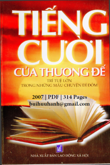Tiếng Cười Của Thượng Đế (NXB Lao Động Xã Hội 2007) - Nguyễn Bá Thính, 314 Trang