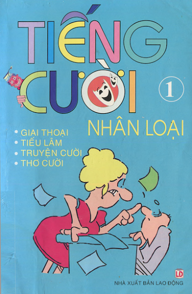 Tiếng Cười Nhân Loại Tập 1 (NXB Lao Động 2008) - Đoàn Tử Huyến, 110 Trang