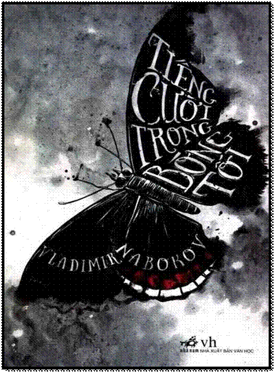 Tiếng Cười Trong Bóng Tối (NXB Văn Học 2014) - Vladimir Nabokov, 272 Trang