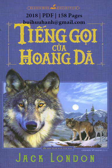 Tiếng Gọi Của Hoang Dã (NXB Văn Học 2018) - Jack London, 158 Trang