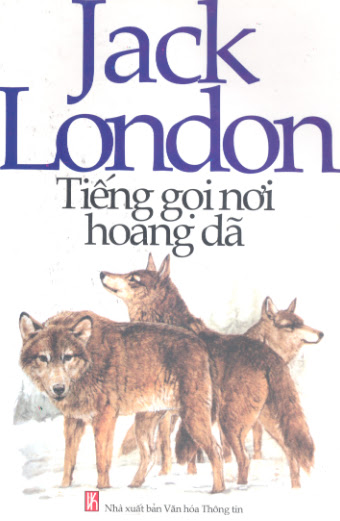 Tiếng Gọi Nơi Hoang Dã (NXB Văn Hóa Thông Tin 2003) - Jack London, 192 Trang