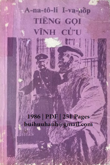 Tiếng Gọi Vĩnh Cửu Tập 1 (NXB Cầu Vồng 1986) - Anatoli Ivanov, 251 Trang